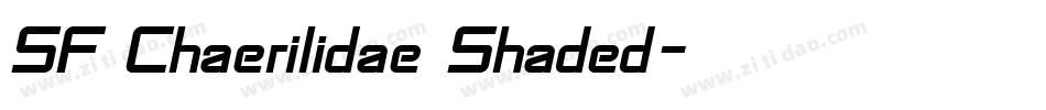 SF Chaerilidae Shaded字体转换